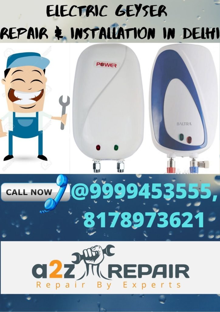 Electric Geyser Repair & installation in delhi