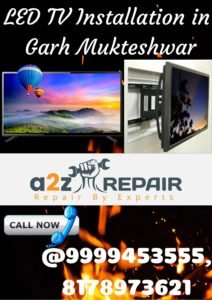 Read more about the article LED TV Installation in Garhmukteshwar