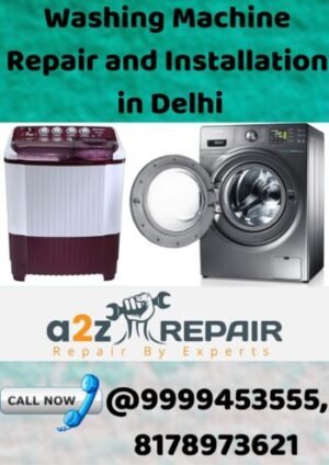 You are currently viewing Washing Machine Repair and Installation in Delhi