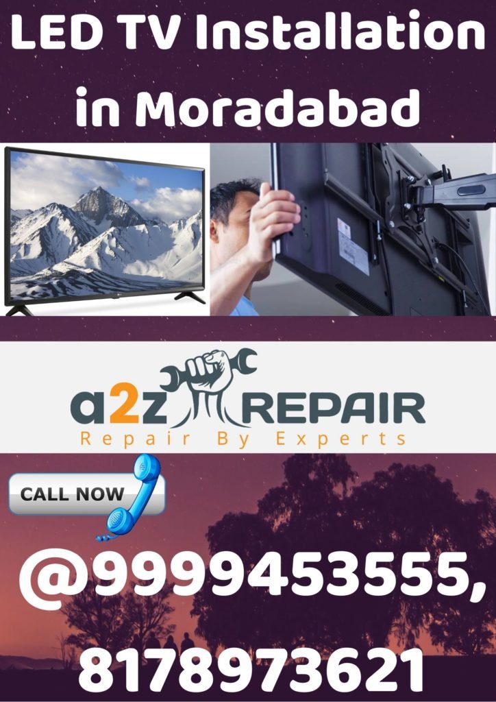 LED TV installation in Moradabad