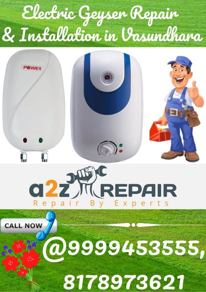 Electric Geyser Repair & Installation in Vasundhara (1)