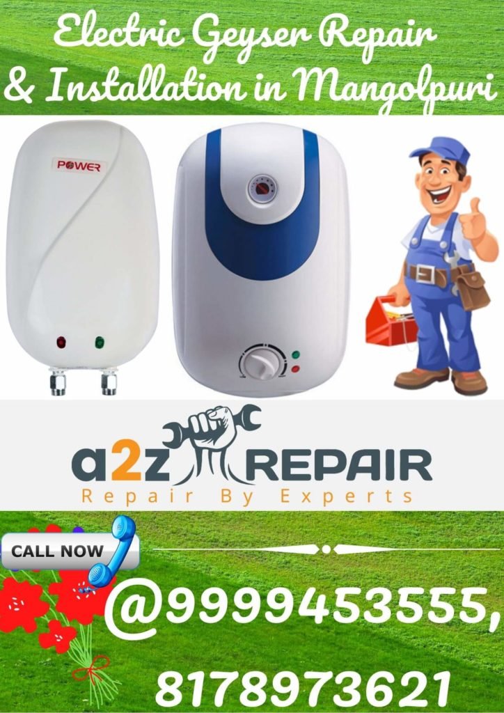 Electric Geyser Repair & Installation in Mangolpuri