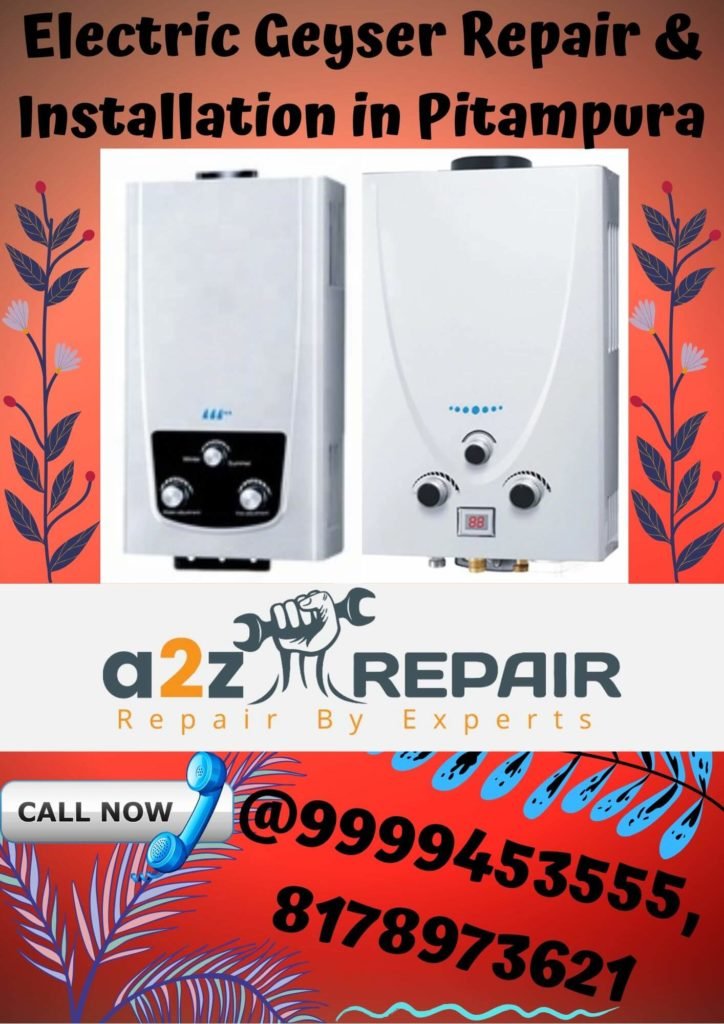 Electric Geyser Repair & Installation in Pitampura