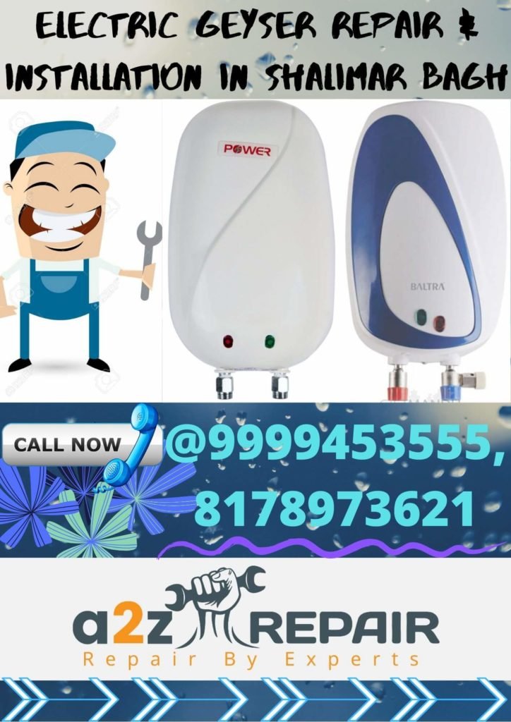 Electric Geyser Repair & Installation in Shalimar Bagh