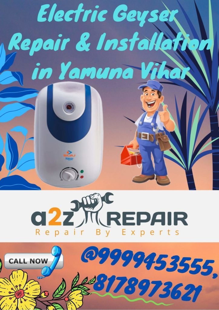 Electric Geyser Repair & Installation in Yamuna Vihar