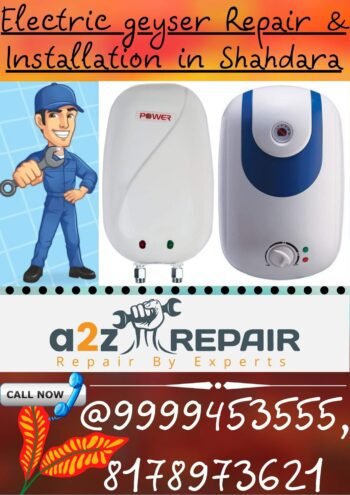 Read more about the article Electric Geyser Repair & Installation in Shahdara