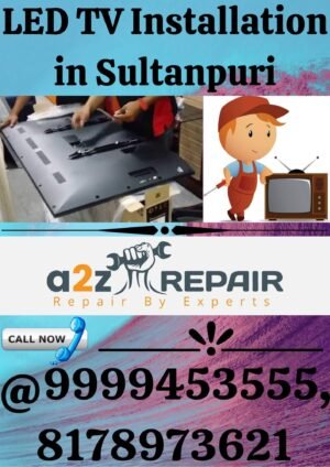 You are currently viewing LED TV Installation in Sultanpuri