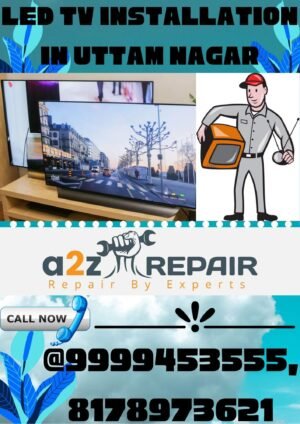 Read more about the article LED TV Installation in Uttam Nagar