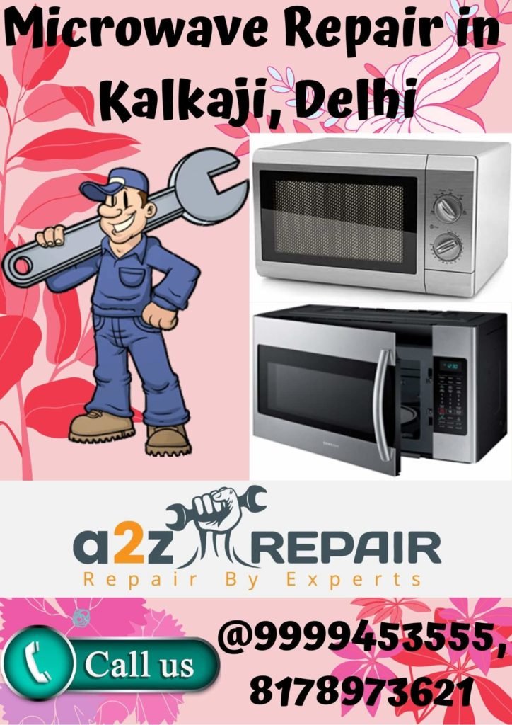 MIcrowave Repair in Kalkaji
