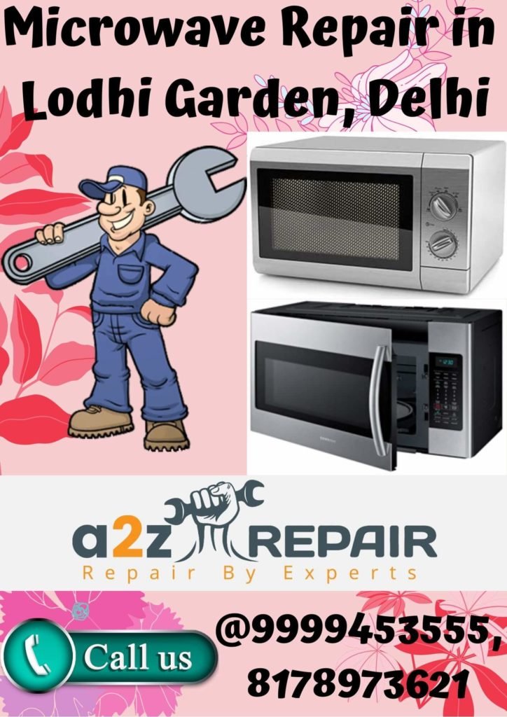 MIcrowave Repair in Lodhi Garden