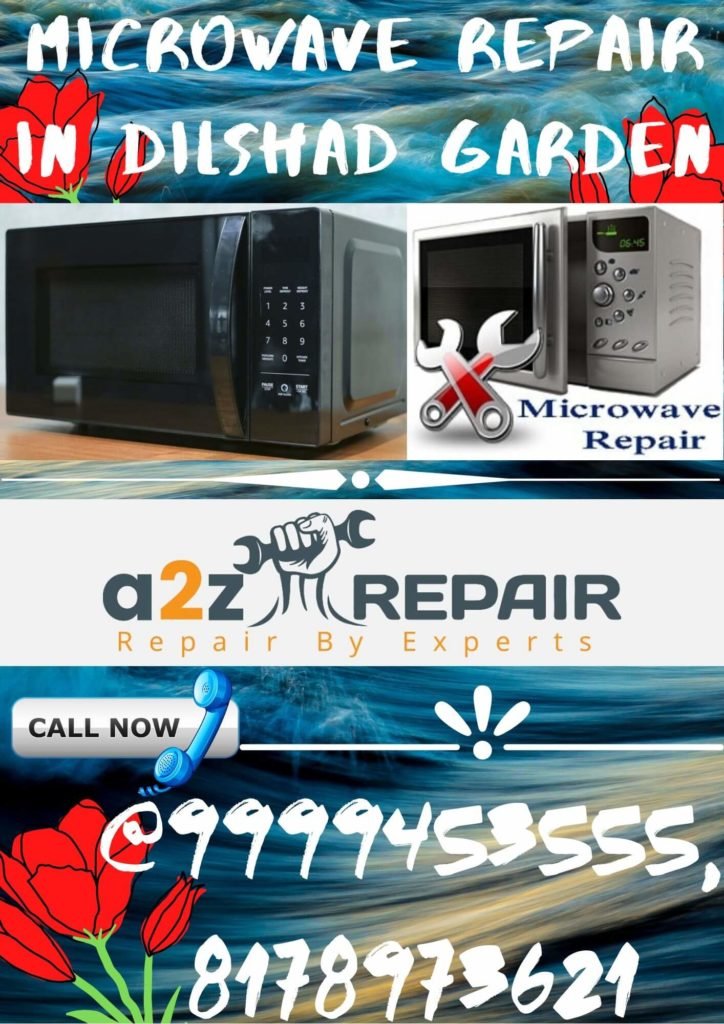 Microwave Repair in Dilshad Garden