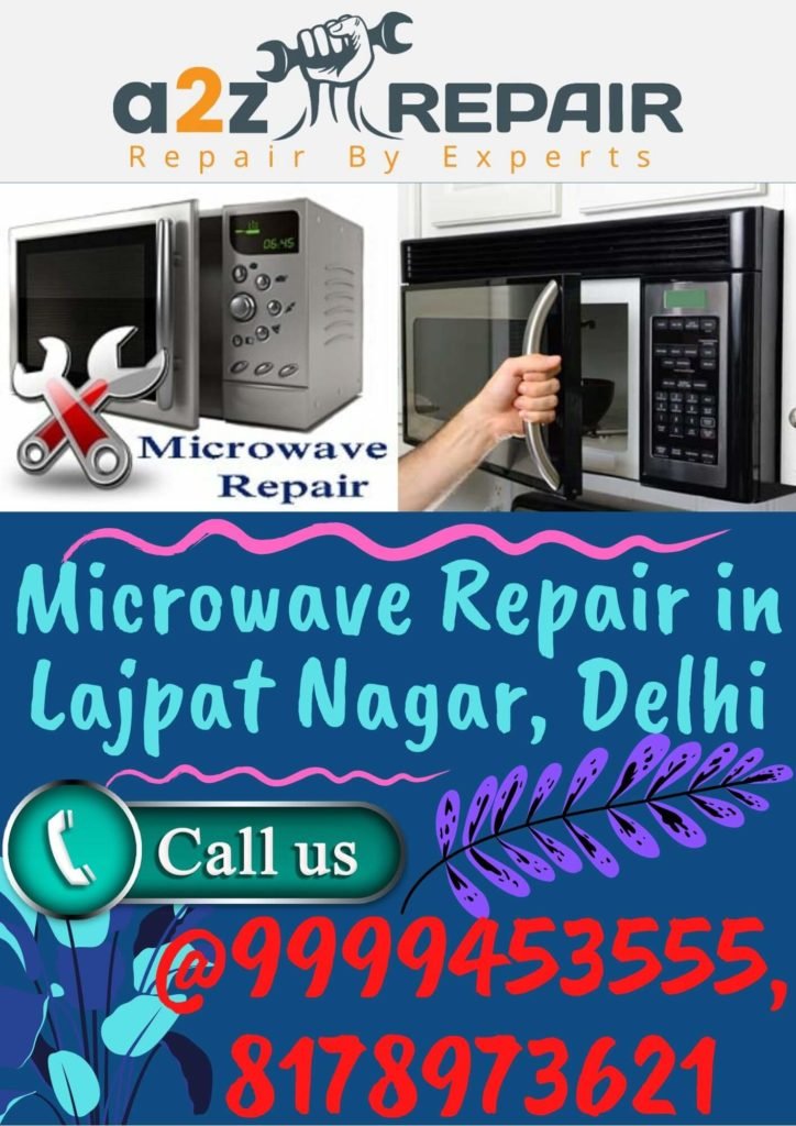 Microwave Repair in Lajpat Nagar