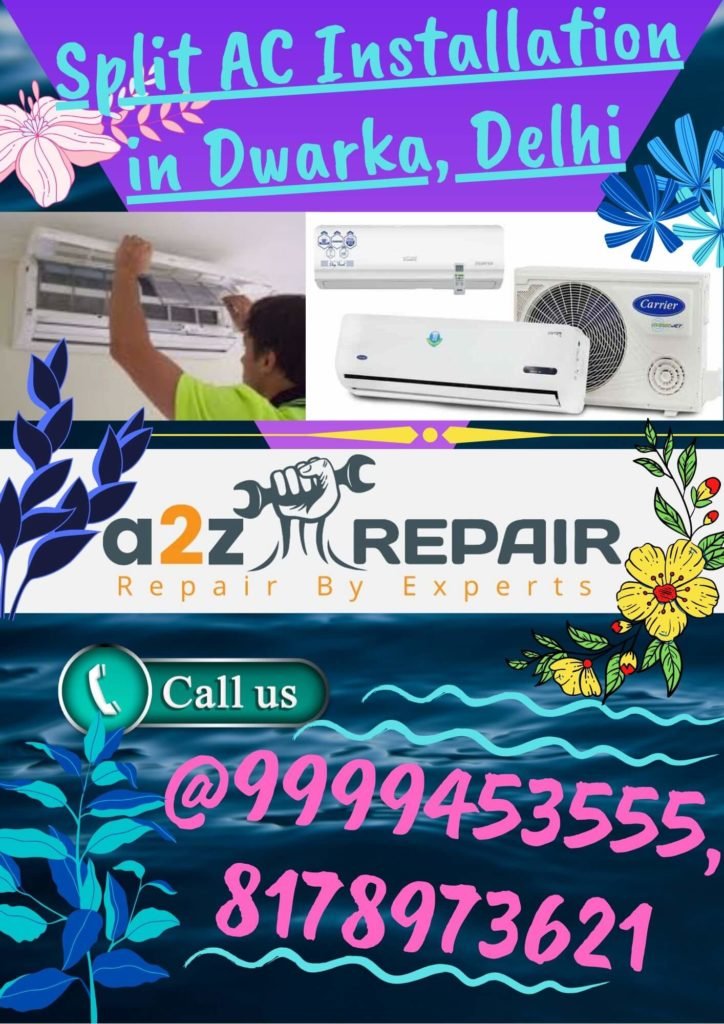 Split AC Installation in Dwarka