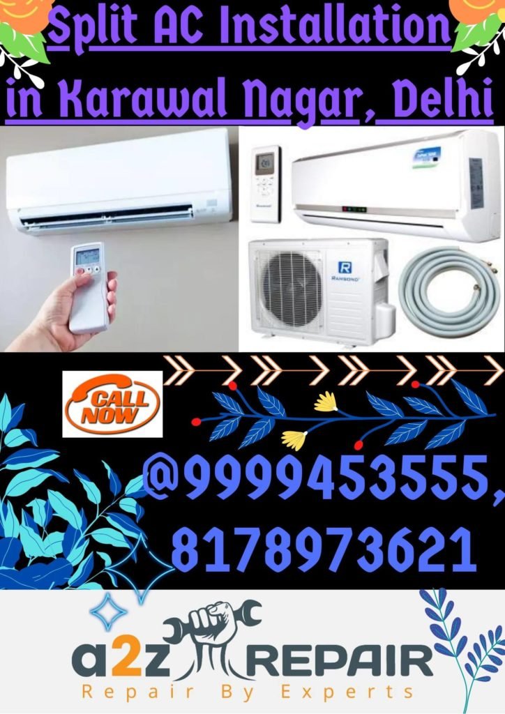 Split AC Installation in Karawal Nagar