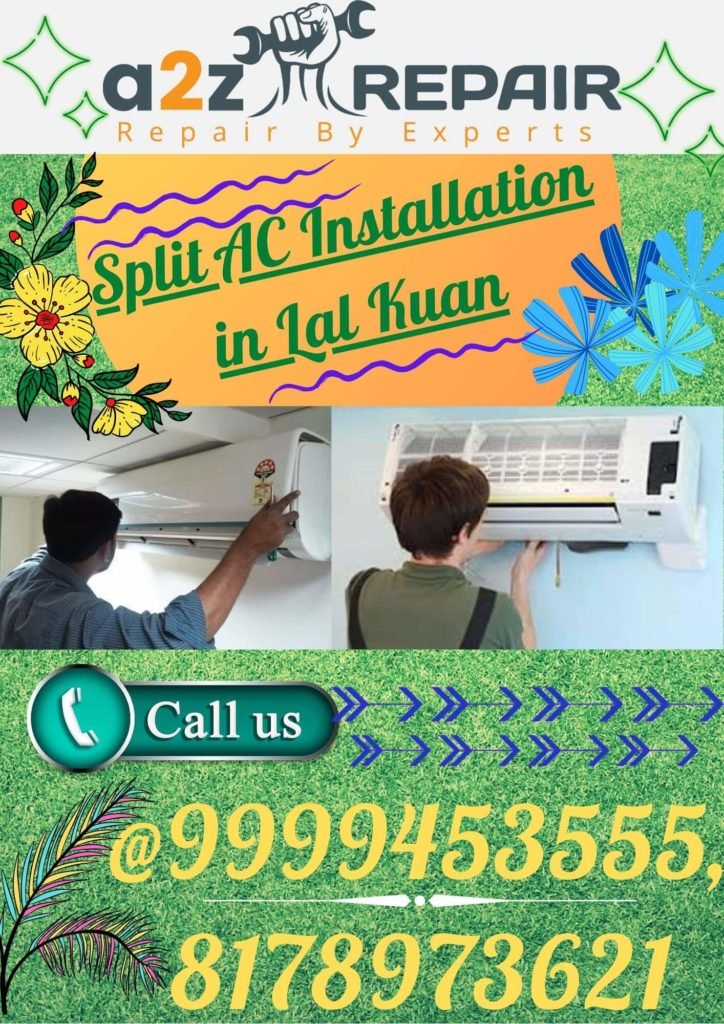 Split AC Installation in Lal Kuan