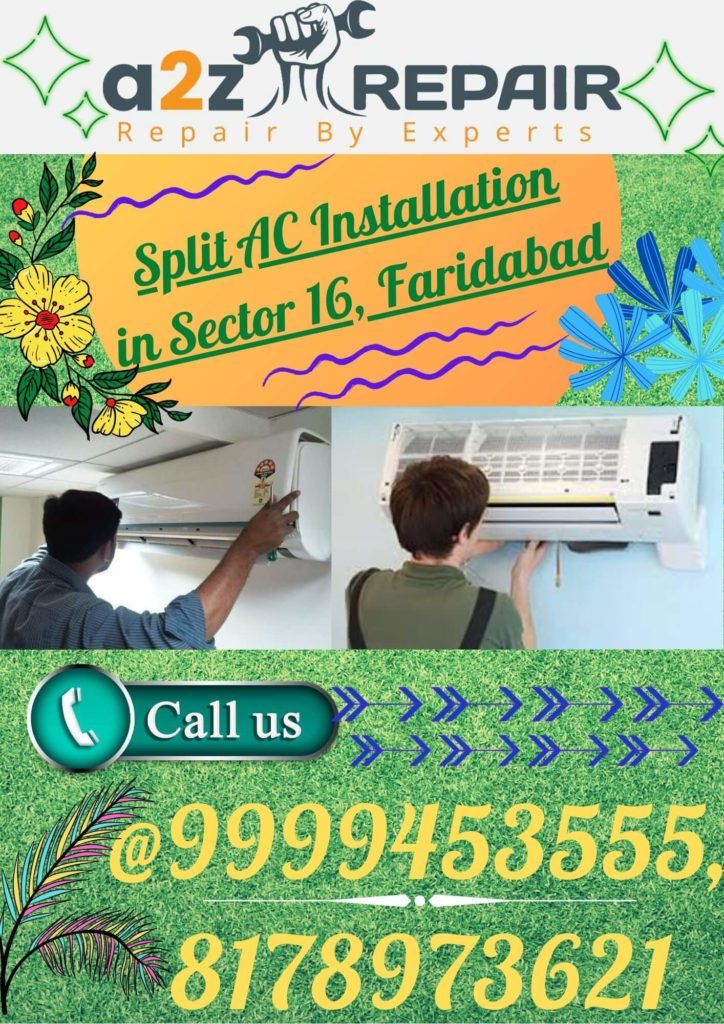 Split AC Installation in Sector 16