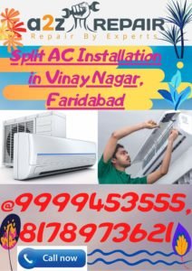 Read more about the article Split AC Installation in Vinay Nagar, Faridabad