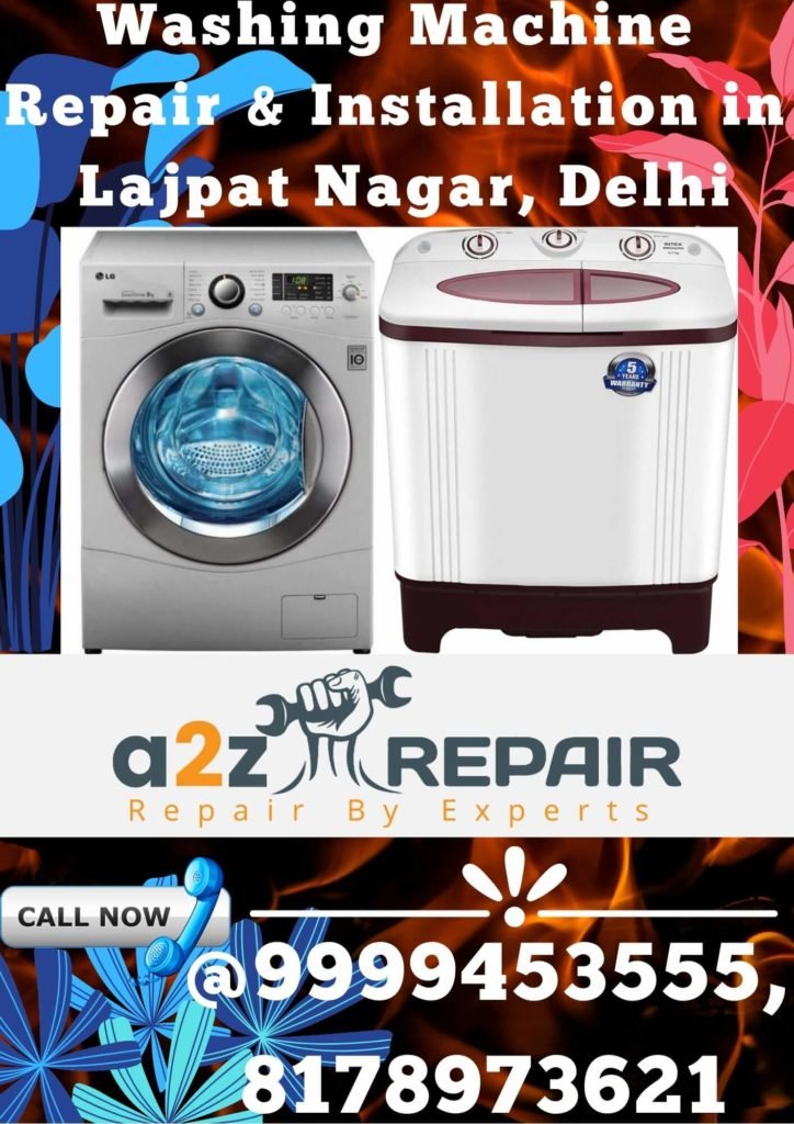 Washing Machine Repair & Installation in Lajpat Nagar