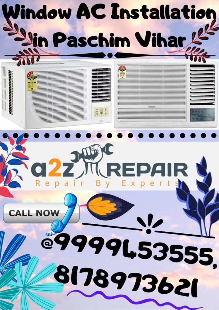 Window AC Installation in Paschim Vihar