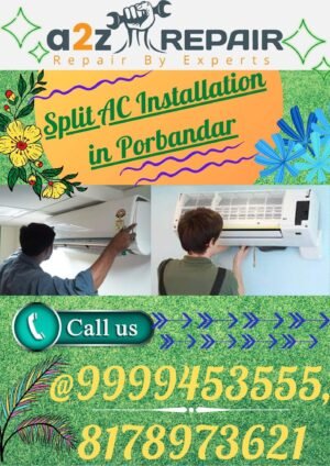 You are currently viewing Split AC Installation in Porbandar