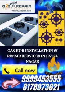 Read more about the article Gas Hob Installation & Repair in Patel Nagar