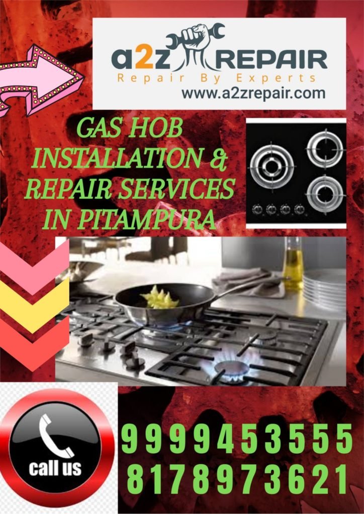 Gas Hob Installation & Repair in Pitampura