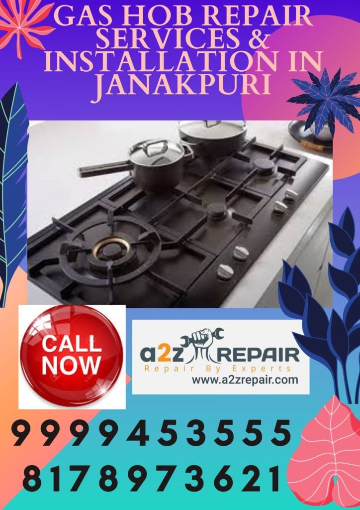 Gas Hob Installation & Repair in Janakpuri