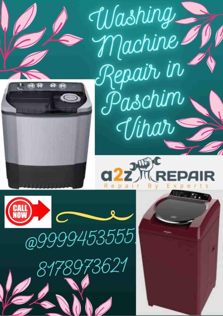 Washing Machine Repair in Paschim Vihar