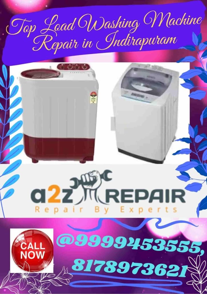 Top Load Washing Machine Repair in Indirapuram