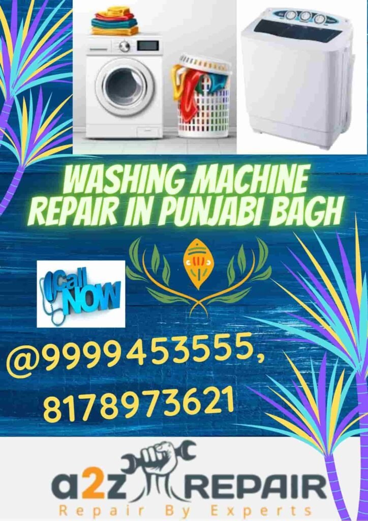 Washing Machine Repair in Punjabi Bagh