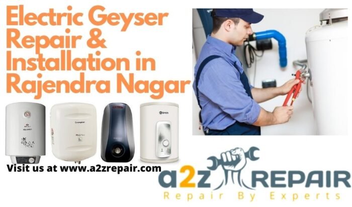You are currently viewing Electric Geyser Repair & Installation in Rajendra Nagar