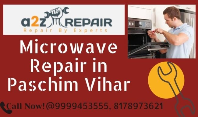 Read more about the article Microwave Repair in Paschim Vihar