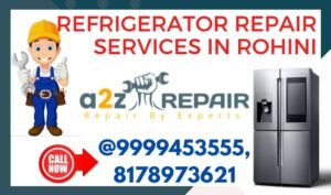 Read more about the article Refrigerator Repair services in Rohini