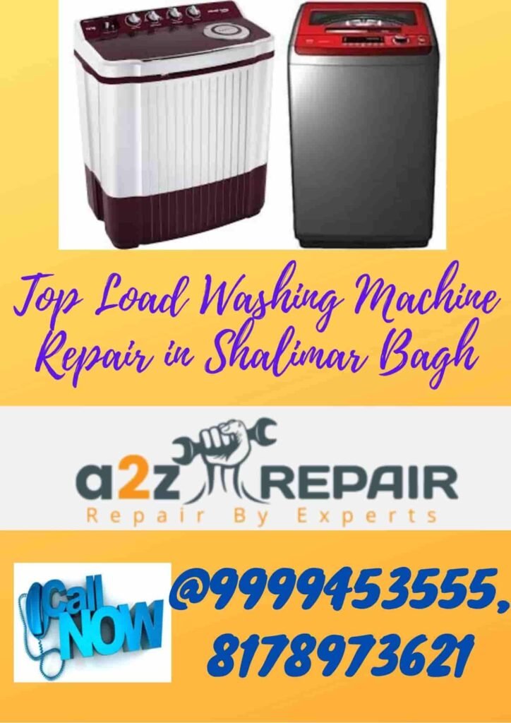 Top Load Washing Machine Repair in Shalimar Bagh