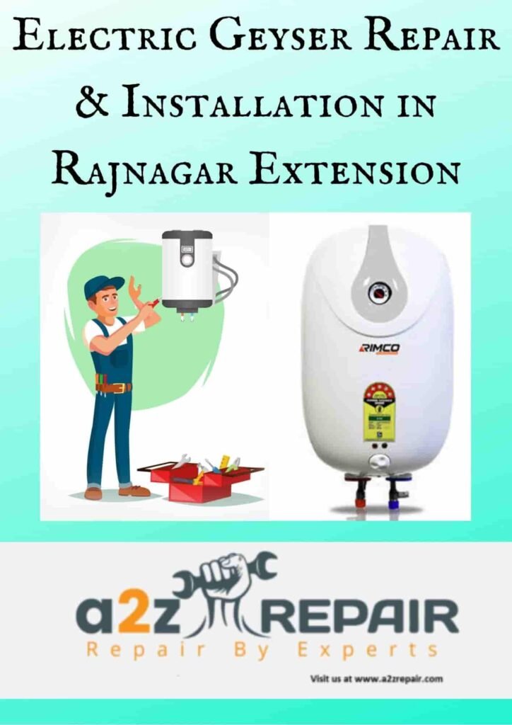 Electric Geyser Repair & Installation in Rajnagar Extension