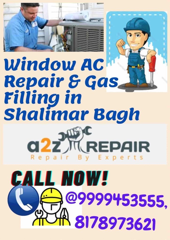 Window AC Repair & Gas Filling in Shalimar Bagh
