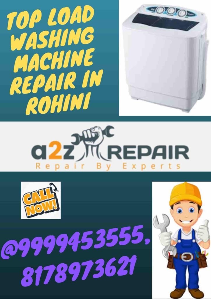 Top Load Washing Machine Repair in Rohini