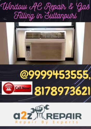 You are currently viewing Window AC Repair & Gas Filling in Sultanpuri