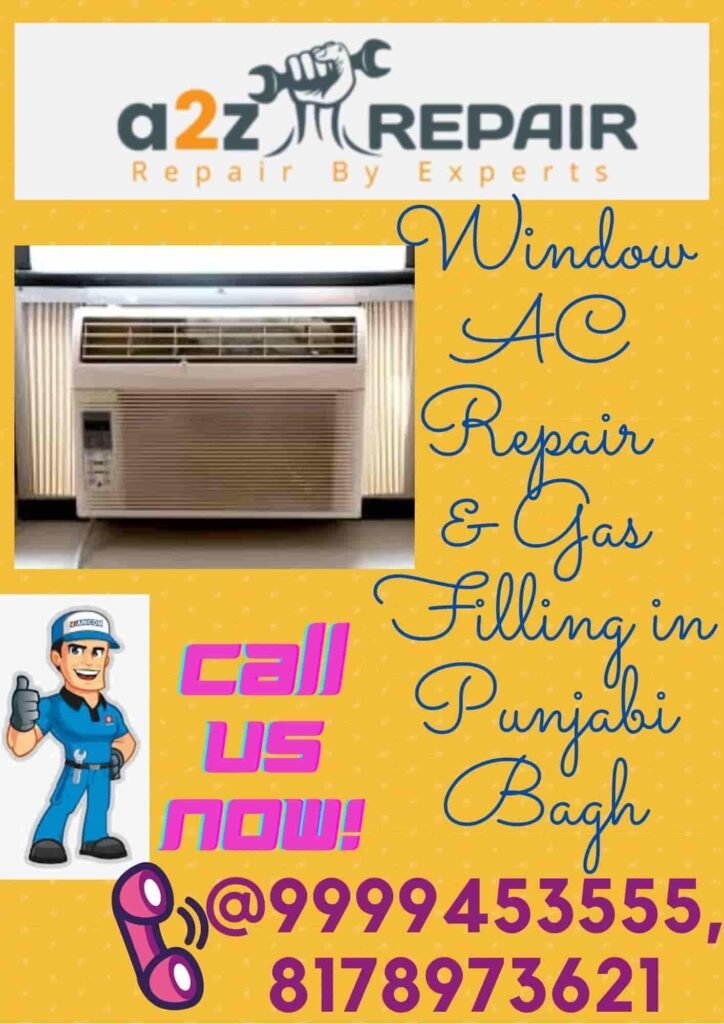Window AC Repair & Gas Filling in Punjabi Bagh