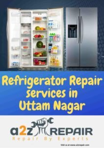 Read more about the article Refrigerator Repair services in Uttam Nagar