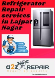 Read more about the article Refrigerator Repair services in Lajpat Nagar