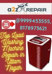 Read more about the article Top Load Washing Machine Repair in Uttam Nagar