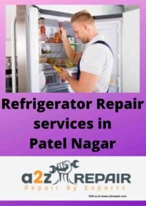 Read more about the article Refrigerator Repair services in Patel Nagar