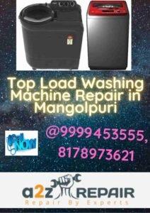 Read more about the article Top Load Washing Machine Repair in Mangolpuri