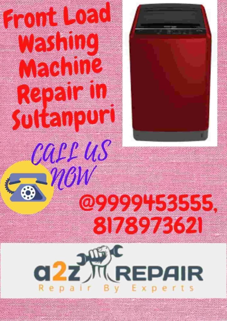 Front Load Washing Machine Repair in Sultanpuri