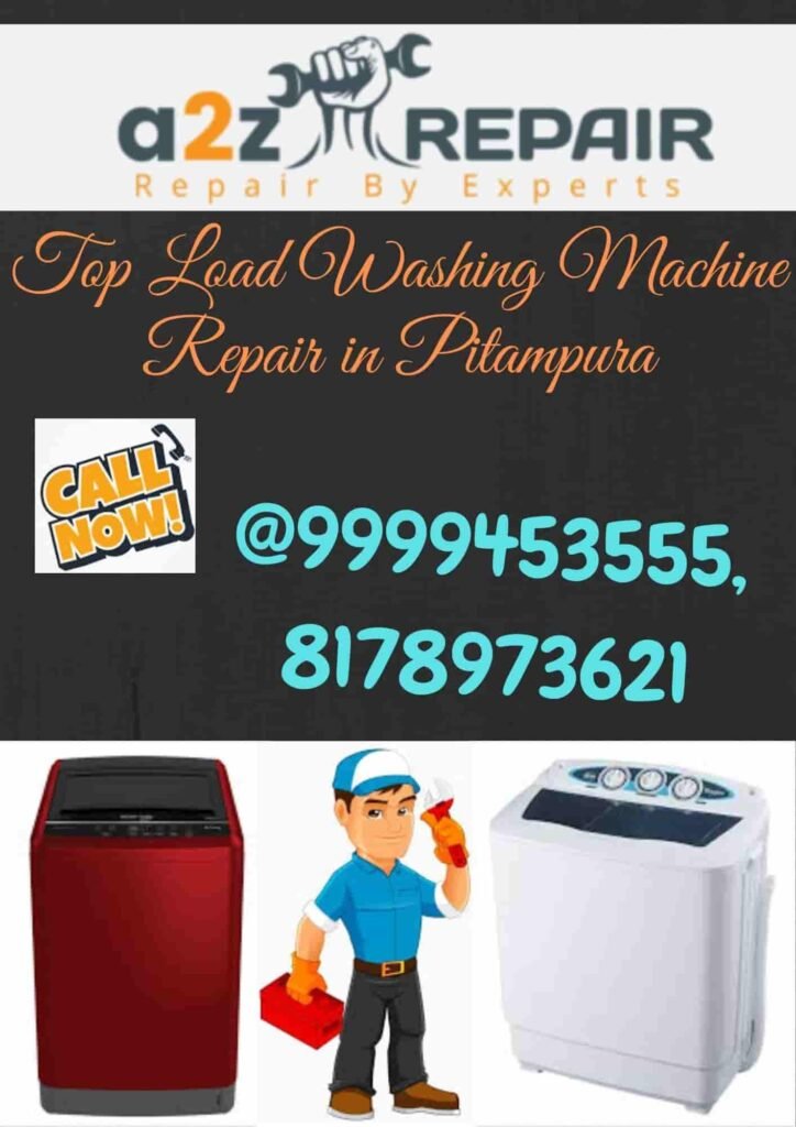 Top Load Washing Machine Repair in Pitampura