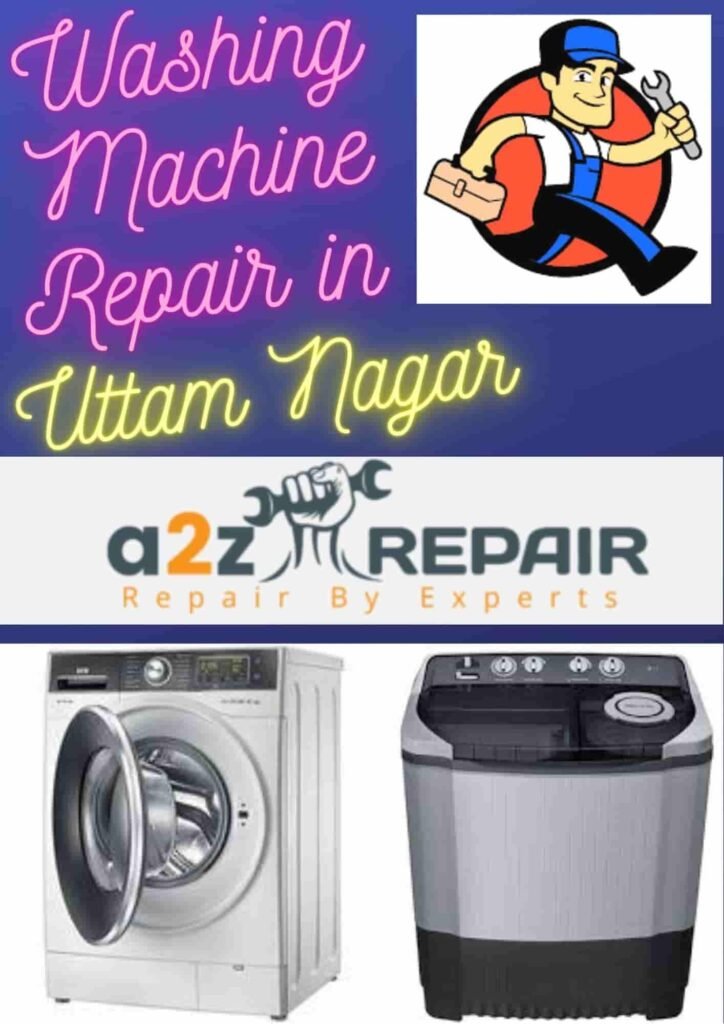 Washing Machine Repair in Uttam Nagar