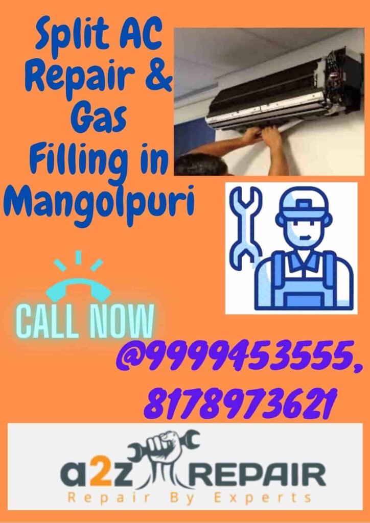 Split AC Repair & Gas Filling in Mangolpuri