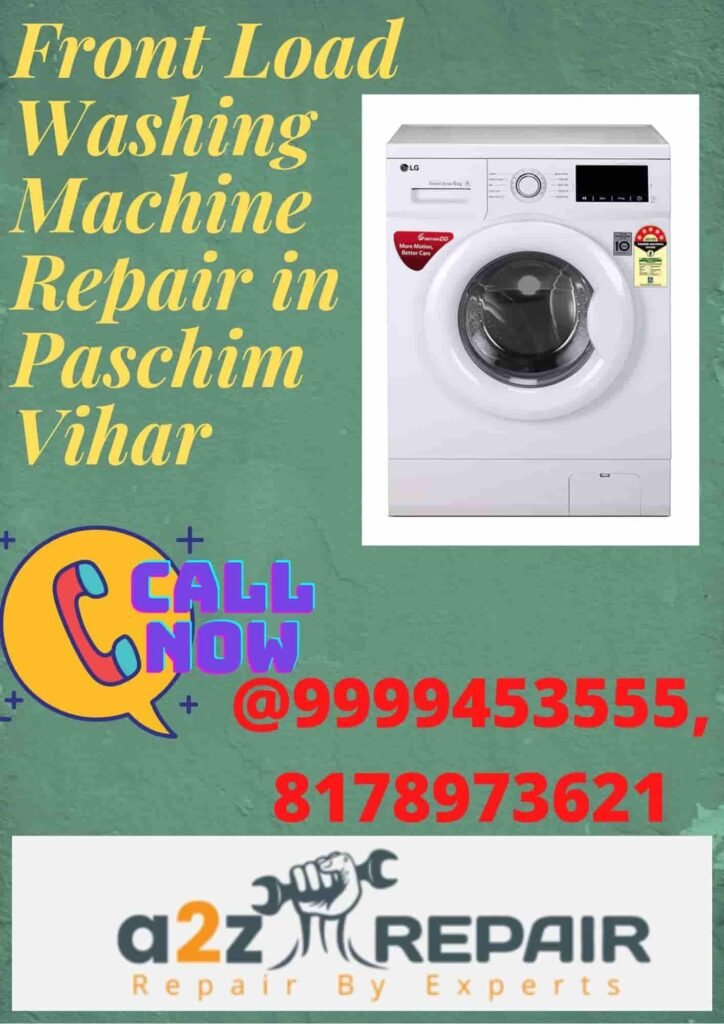 Front Load Washing Machine Repair in Paschim Vihar