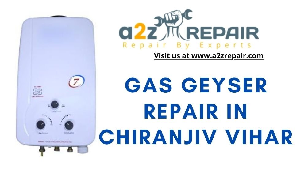 Read more about the article Gas Geyser Repair in Chiranjiv Vihar